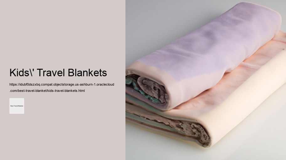 Kids' Travel Blankets