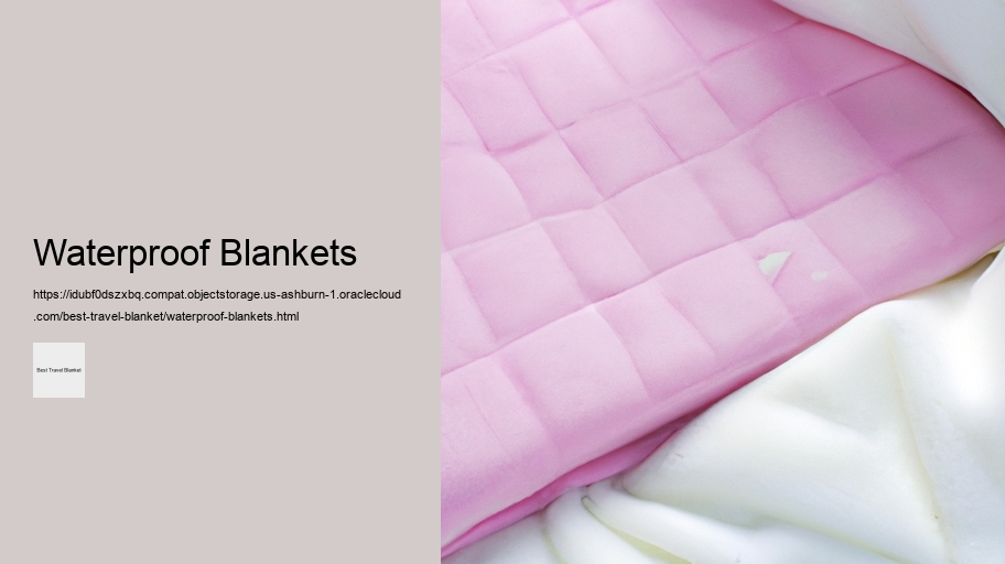 Waterproof Blankets