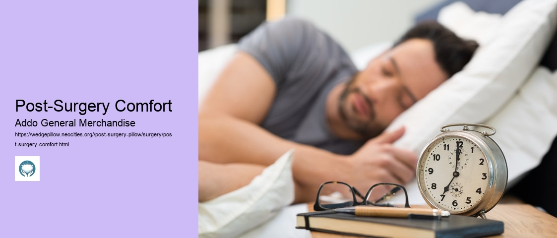 * How I Selected the Best Post-Surgery Pillow for My Recovery