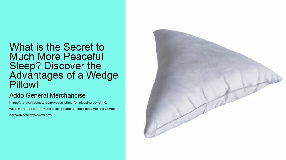 What is the Secret to Much More Peaceful Sleep? Discover the Advantages of a Wedge Pillow!